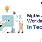 myths about working in tech